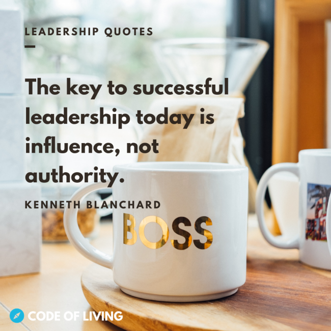 43 Encouraging Leadership Quotes To Help You A Leader Code of